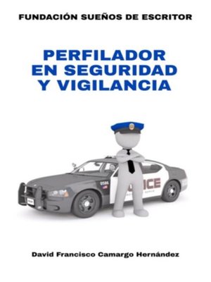 Perfilador En Seguridad y Vigilancia - ebook